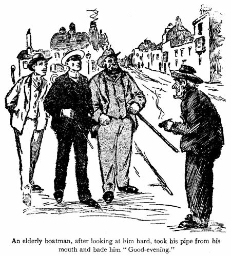 ‘An Elderly Boatman, Who, After Looking at Him Hard, Took His Pipe from his Mouth and Bade Him ‘good-evening.‘’ 